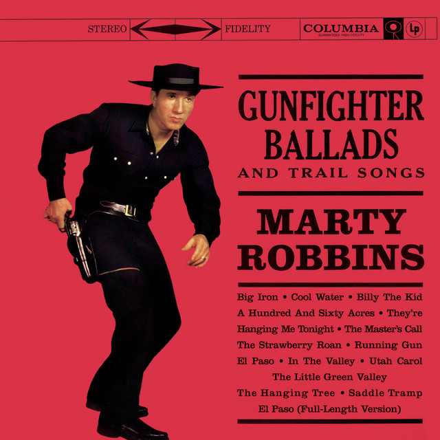 Gunfighter+Ballads+And+Trail+Songs