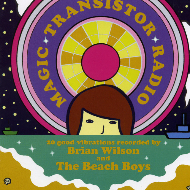Magic+Transistor+Radio%3A+20+good+Vibrations+Recorded+by+Brian+Wilson+and+The+Beach+Boys