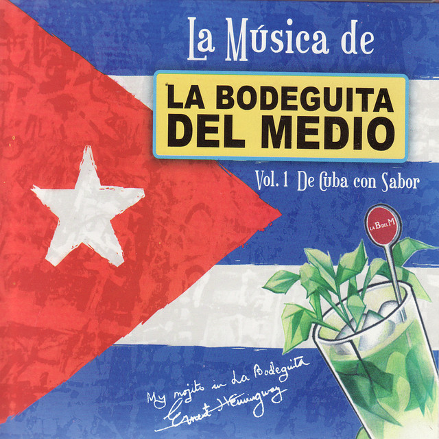 La+M%C3%BAsica+de+La+Bodeguita%3A+Vol.+1+De+Cuba+con+Sabor