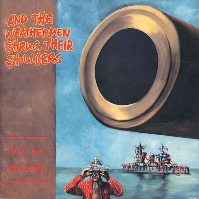 Dere Geliyor And+the+Weathermen+Shrug+Their+Shoulders