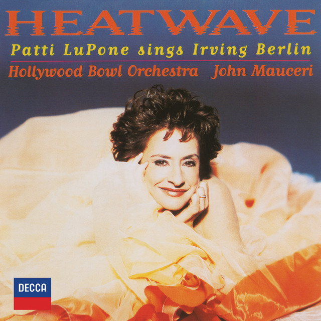 Heatwave+-+Patti+Lupone+Sings+Irving+Berlin
