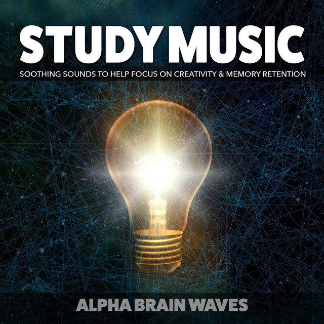 Study+Music%3A+Soothing+Sounds+to+Help+Focus+on+Creativity+%26+Memory+Retention