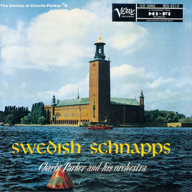 Swedish+Schnapps%3A+The+Genius+Of+Charlie+Parker+%238+%28Expanded+Edition%29