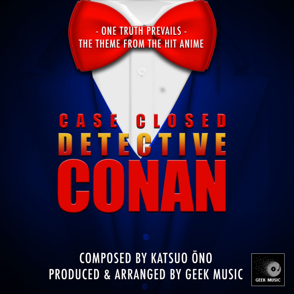 Detective+Conan%3A+Case+Closed%3A+One+Truth+Prevails%3A+Main+Theme