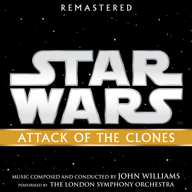 Star+Wars%3A+Attack+of+the+Clones+%28Original+Motion+Picture+Soundtrack%29
