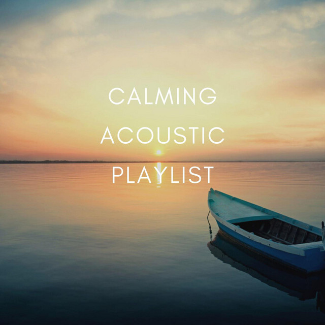 I Say A Little Prayer Calming+Acoustic+Playlist