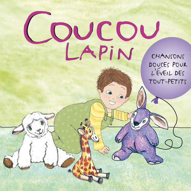 Coucou+Lapin+%28Chansons+Douces+Pour+L%27%C3%A9veil+Des+Tout-Petits%29