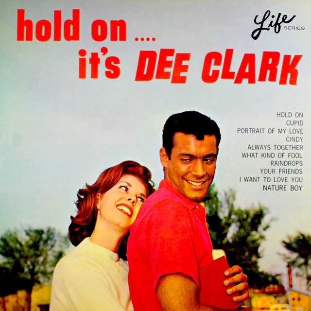 Hold+on%2C+It%27s+Dee+Clark