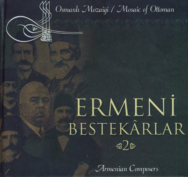 Bensiz Ey Mosaic+Of+Ottoman+%2F+Armenian+Composers+2