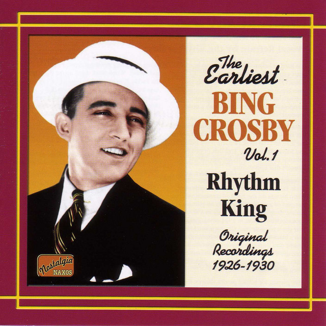 Crosby%2C+Bing%3A+Rhythm+King+%281926-1930%29