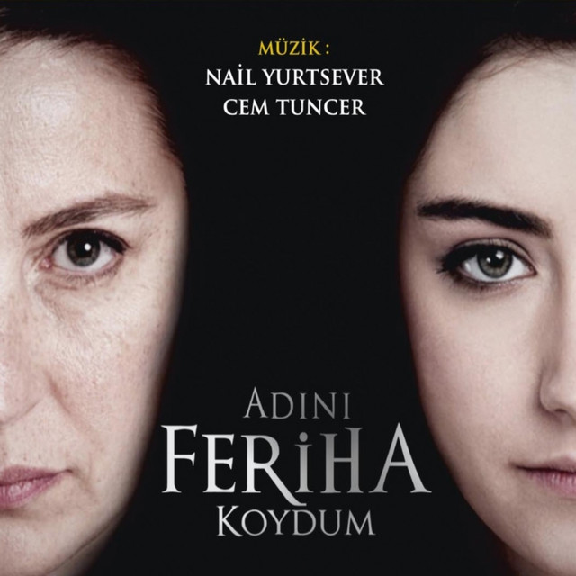 Beni Ey Ad%C4%B1n%C4%B1+Feriha+Koydum+%28Orijinal+Film+M%C3%BCzi%C4%9Fi%29