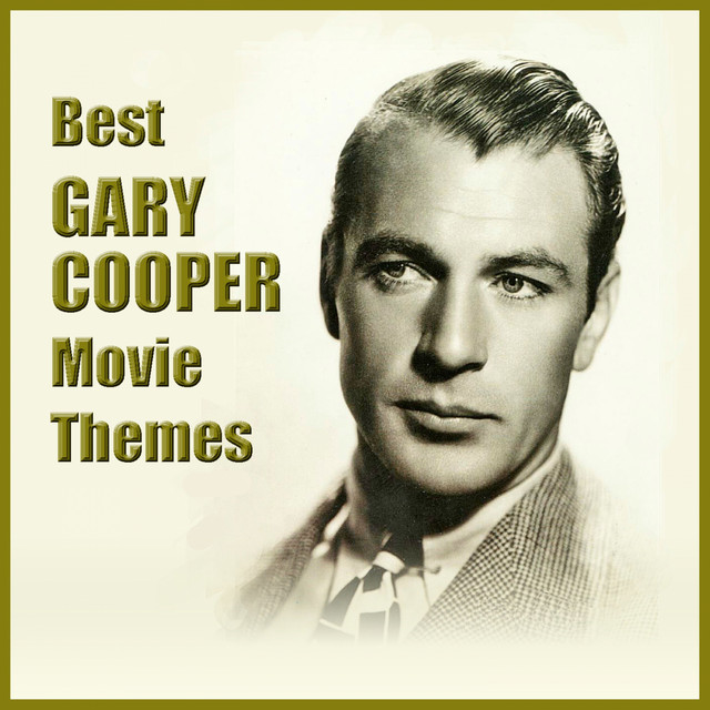 Best+GARY+COOPER+Movie+Themes+%28Original+Movie+Soundtrack%29