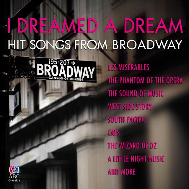I+Dreamed+a+Dream%3A+Hit+Songs+from+Broadway