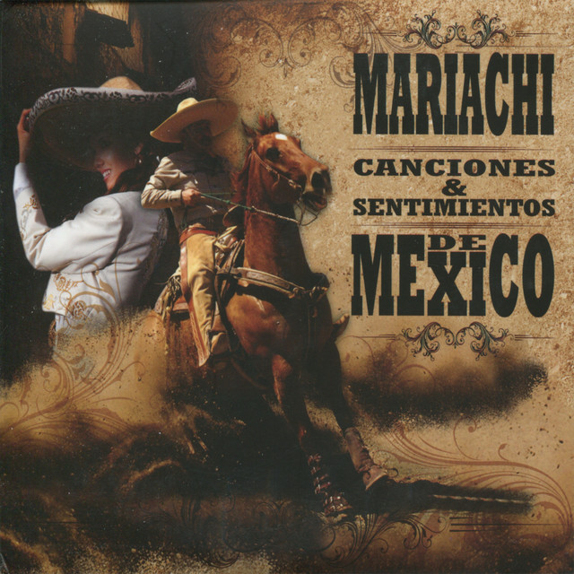 Mariachi+-+Canciones+%26+Sentimientos+de+Mexico