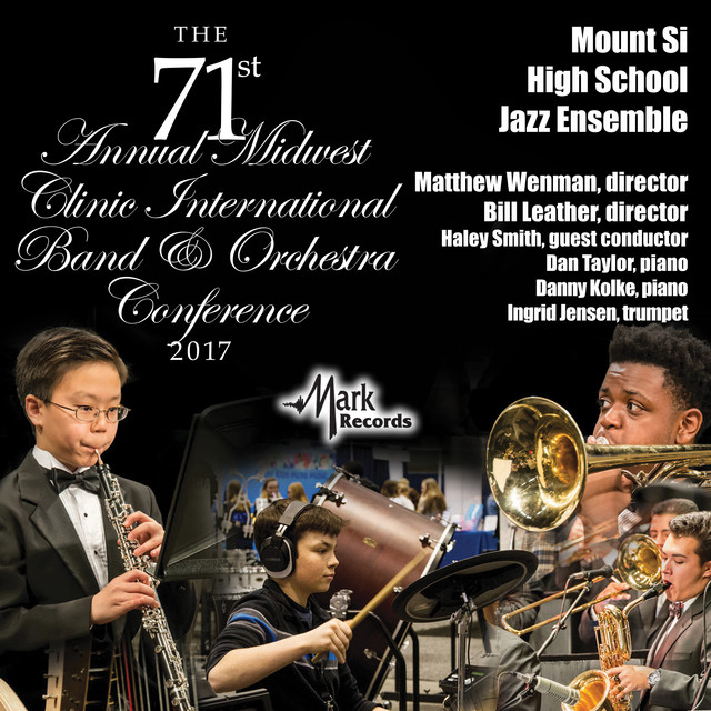 Moten Swing 2017+Midwest+Clinic%3A+Mount+Si+High+School+Jazz+Ensemble+%5BLive%5D