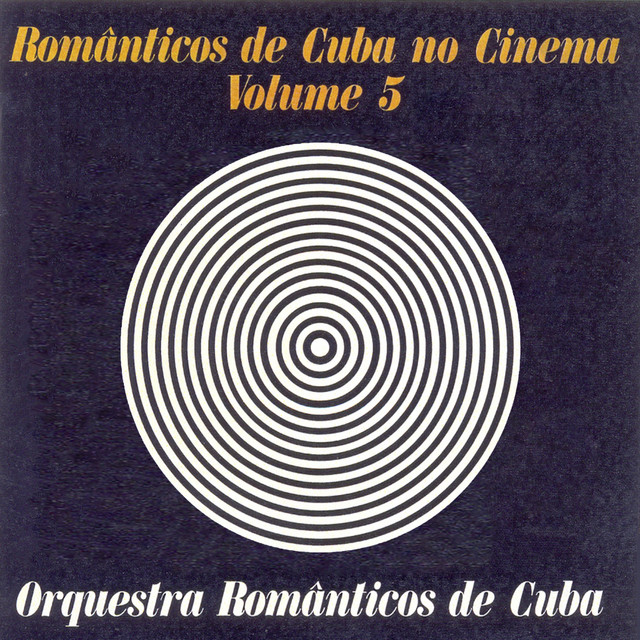Rom%C3%A2nticas+de+Cuba+No+Cinema+Volume+5
