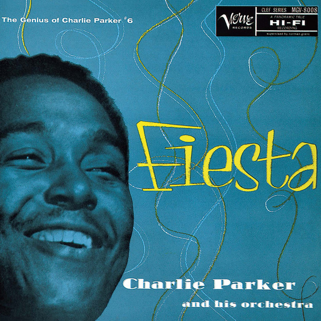 Fiesta%3A+The+Genius+Of+Charlie+Parker+%236
