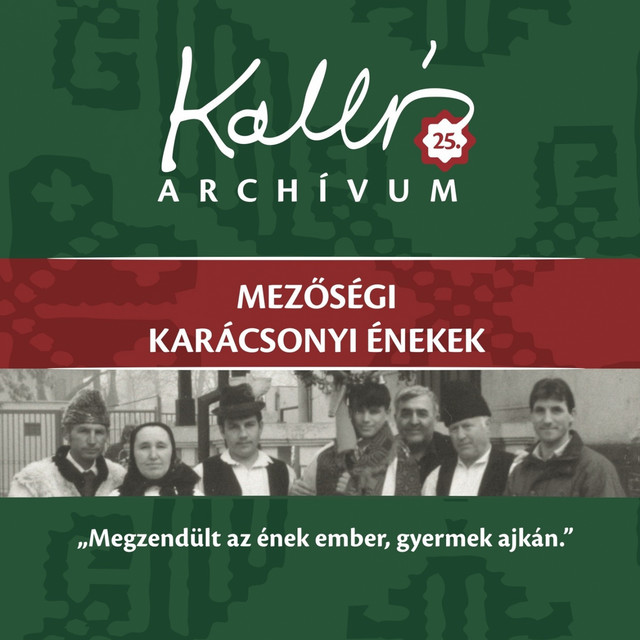 Sok számos esztendőket Kall%C3%B3s+arch%C3%ADvum%2C+Vol.+25+%28Mez%C5%91s%C3%A9gi+kar%C3%A1csonyi+%C3%A9nekek%29