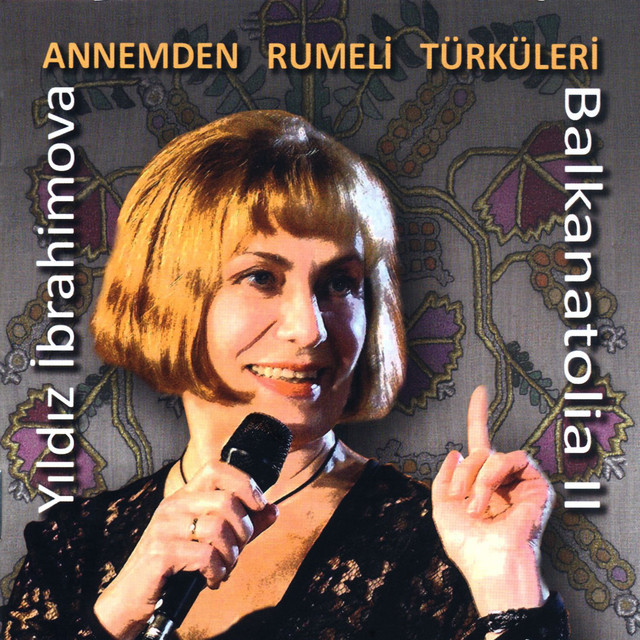 Nicin Bulbul Annemden+Rumeli+T%C3%BCrk%C3%BCleri+%2F+Balkanatolia+II
