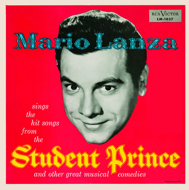 Yours Is My Heart Alone Mario+Lanza+Sings+The+Hit+Songs+From+The+Student+Prince+And+Other+Great+Musical+Comedies