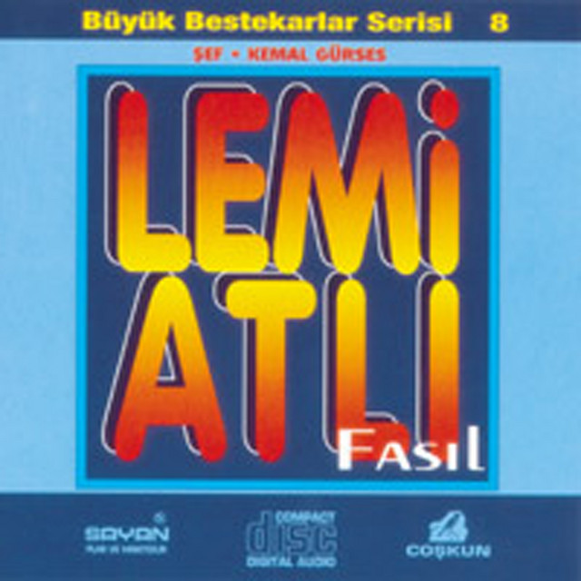 Zaman Olur Lemi+Atli+-+Fasil+-+B%C3%BCy%C3%BCk+Bestekarlar+Serisi+8