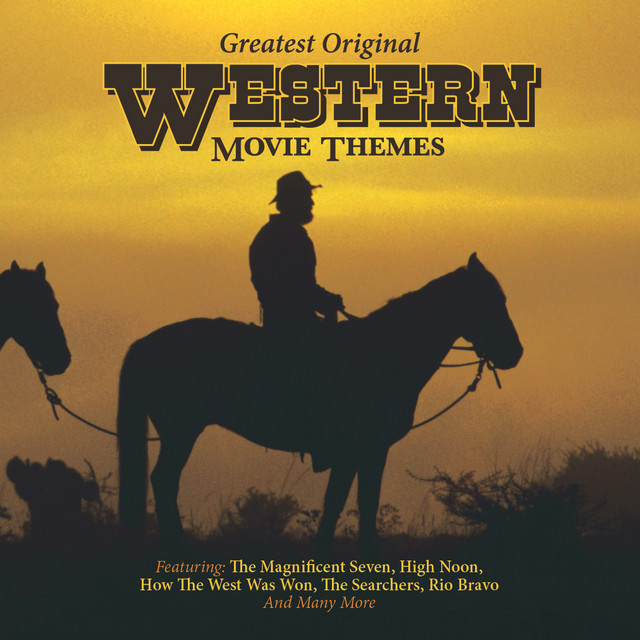 Greatest+Original+Western+Movie+Themes