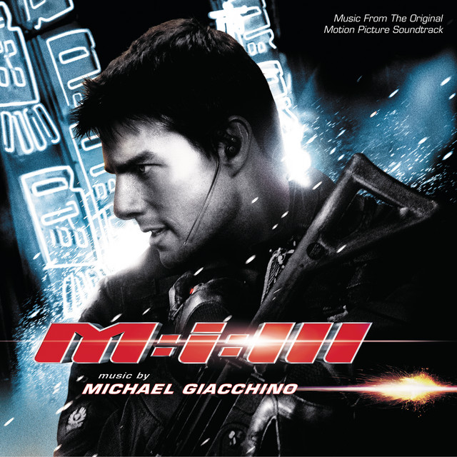 Mission%3A+Impossible+III+%28Music+From+The+Original+Motion+Picture+Soundtrack%29