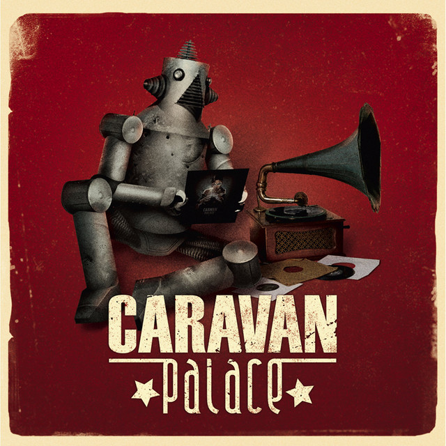 Caravan+Palace