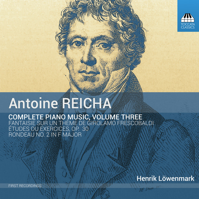 Reicha%3A+Complete+Piano+Music%2C+Vol.+3