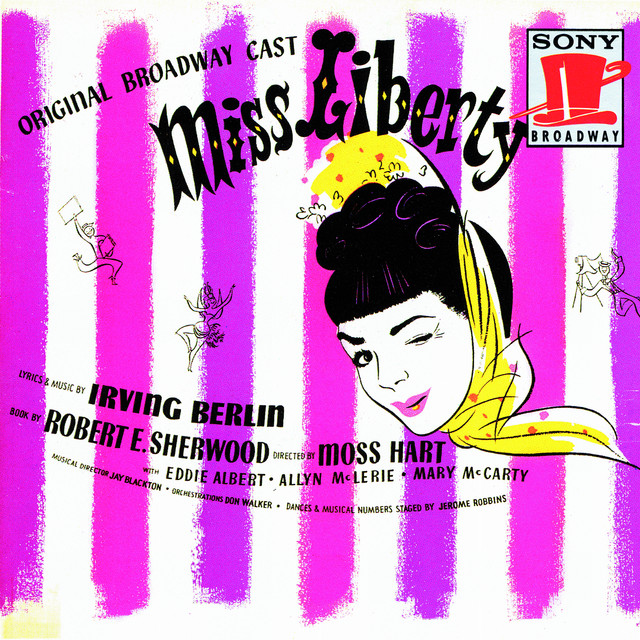 Let's Take An Old Fashioned Walk Miss+Liberty+%28Original+Broadway+Cast+Recording%29