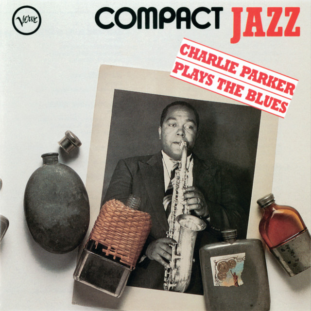 Compact+Jazz%3A+Charlie+Parker+Plays+The+Blues