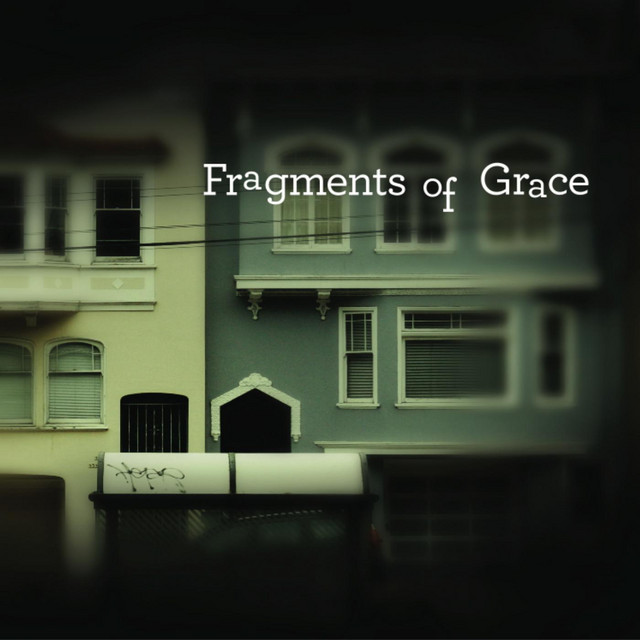 Fragments+of+Grace