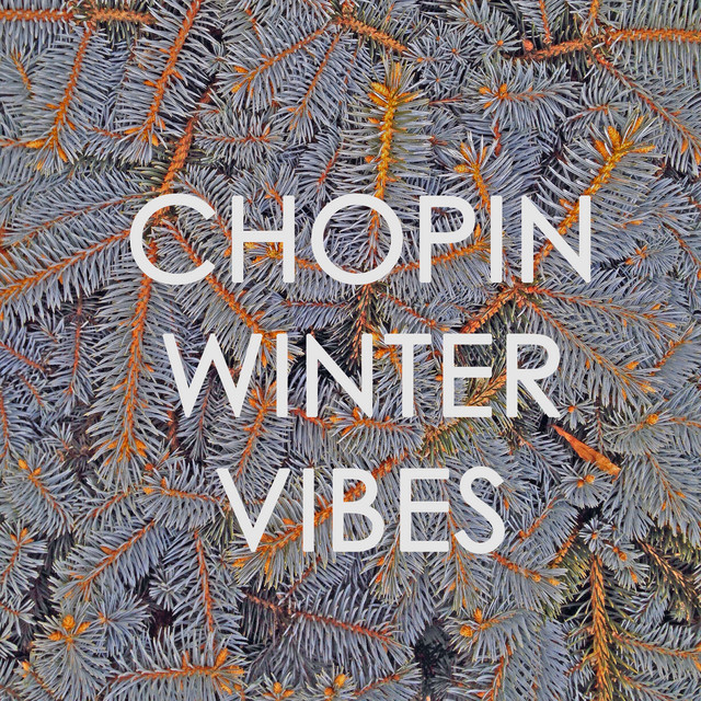 Chopin+-+Winter+Vibes