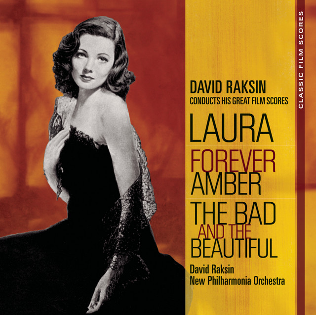Classic+Film+Scores%3A+Laura%2FForever+Amber%2FThe+Bad+and+the+Beautiful
