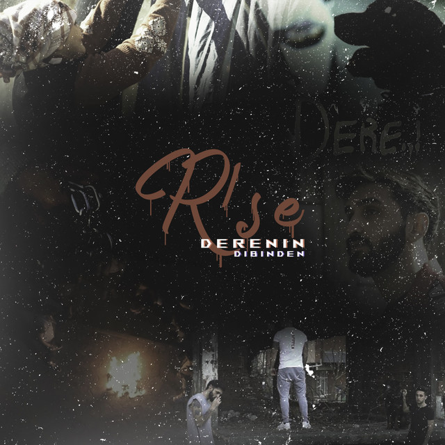 Dere Dibi Derenin+Dibinden