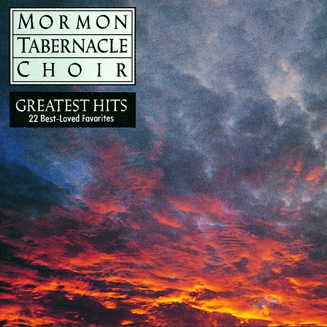 The+Mormon+Tabernacle+Choir%27s+Greatest+Hits+-+22+Best-Loved+Favorites