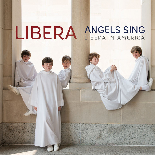 Angels+Sing+-+Libera+in+America