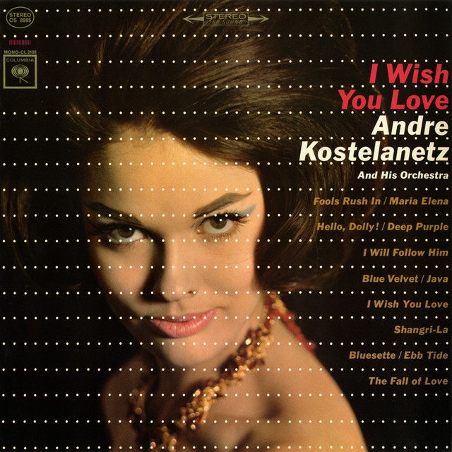 Andre+Kostelanetz+%26+His+Orchestra Andre+Kostelanetz+%26+His+Orchestra