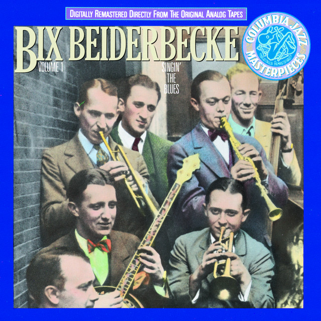 Bix+Beiderbecke Bix+Beiderbecke