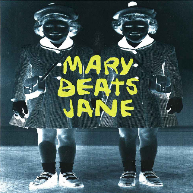Mary+Beats+Jane Mary+Beats+Jane