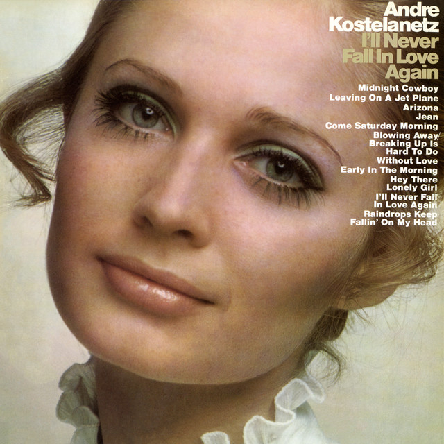 Andre+Kostelanetz+%26+His+Orchestra+and+Chorus
